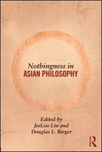 Couverture_Nothingness In Asian Philosophy