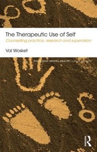 Front cover_The Therapeutic Use Of Self