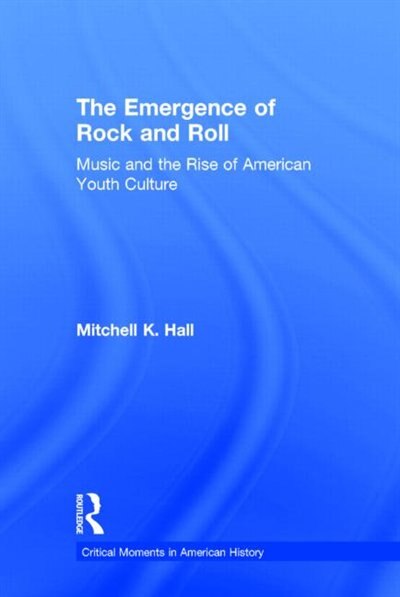 Couverture_The Emergence of Rock and Roll