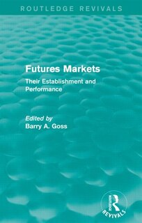 Front cover_Futures Markets (routledge Revivals)
