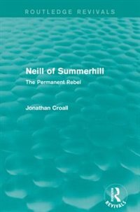 Couverture_Neill Of Summerhill (routledge Revivals)