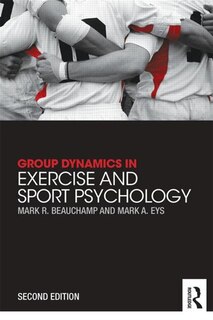 Front cover_Group Dynamics In Exercise And Sport Psychology
