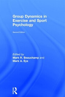 Front cover_Group Dynamics In Exercise And Sport Psychology