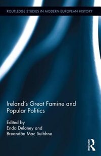 Couverture_Ireland's Great Famine And Popular Politics