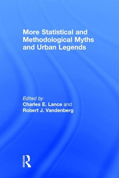 Couverture_More Statistical And Methodological Myths And Urban Legends