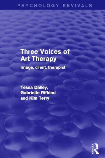 Front cover_Three Voices of Art Therapy (Psychology Revivals)