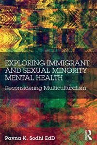 Front cover_Exploring Immigrant And Sexual Minority Mental Health