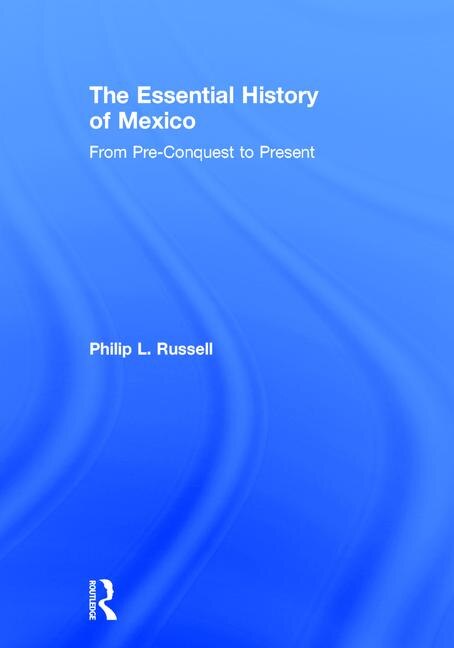 Front cover_The Essential History Of Mexico