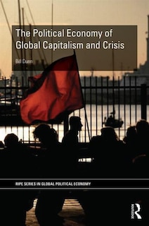 Front cover_The Political Economy of Global Capitalism and Crisis