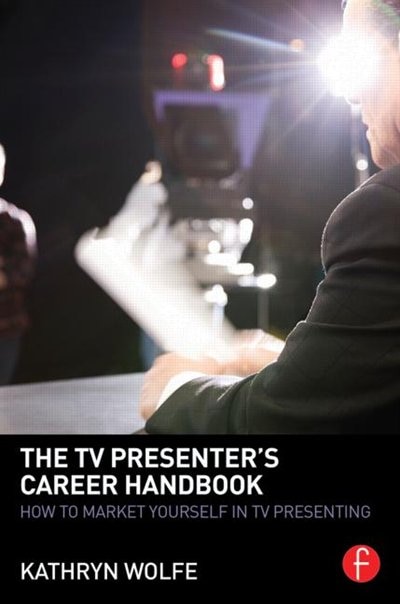 Front cover_The TV Presenter's Career Handbook