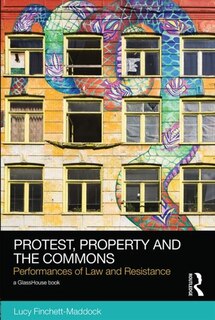 Couverture_Protest, Property And The Commons