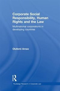 Front cover_Corporate Social Responsibility, Human Rights And The Law
