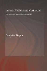 Front cover_Advaita Vedanta and Vaisnavism