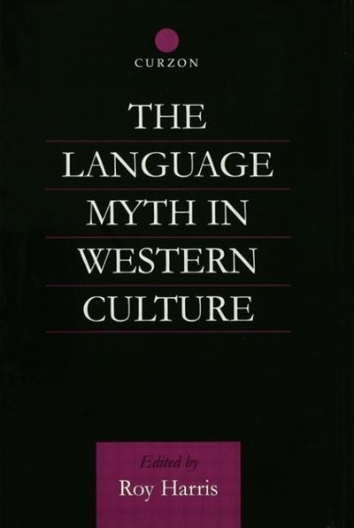 Front cover_The Language Myth In Western Culture