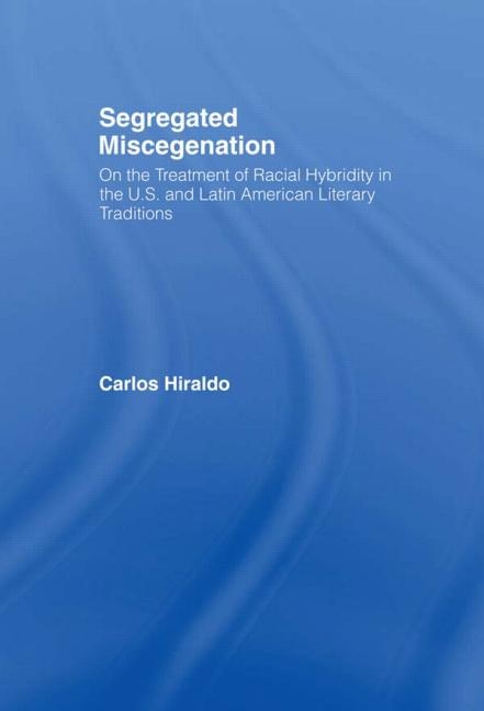 Front cover_Segregated Miscegenation