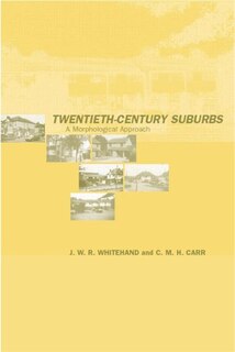 Front cover_Twentieth-century Suburbs