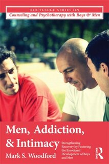 Front cover_Men, Addiction, and Intimacy