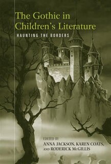 Front cover_The Gothic in Children's Literature