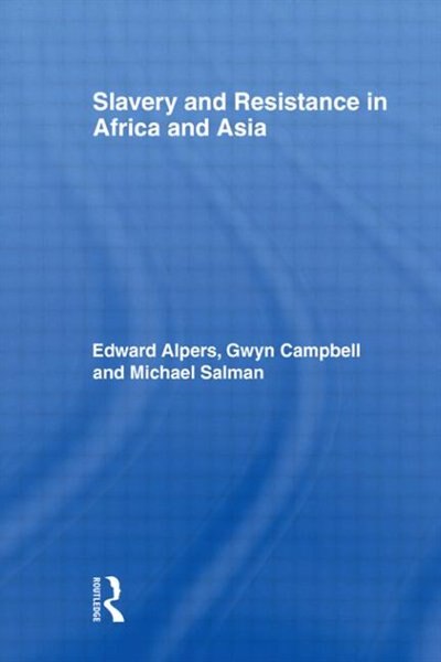 Front cover_Slavery and Resistance in Africa and Asia