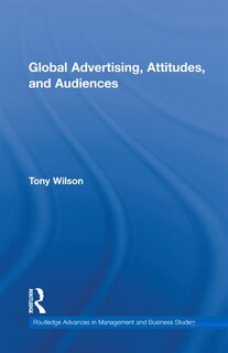 Couverture_Global Advertising, Attitudes, and Audiences