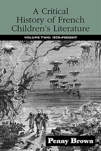 Couverture_A Critical History of French Children's Literature