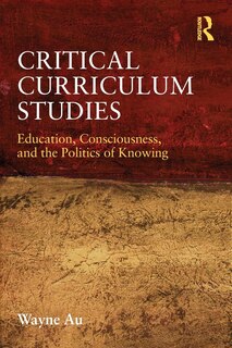 Front cover_Critical Curriculum Studies