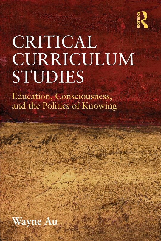 Front cover_Critical Curriculum Studies