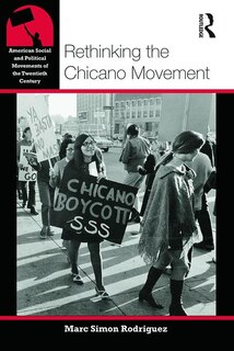 Couverture_Rethinking the Chicano Movement