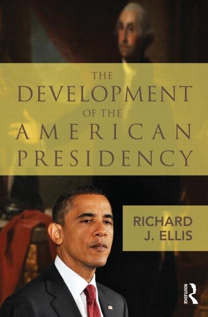 Couverture_The Development of the American Presidency