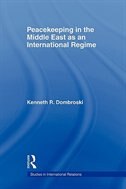 Couverture_Peacekeeping In The Middle East As An International Regime