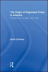 Front cover_The Origin of Organized Crime in America