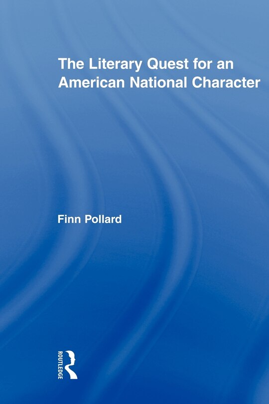 Couverture_The Literary Quest For An American National Character