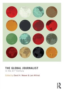 Front cover_The Global Journalist in the 21st Century