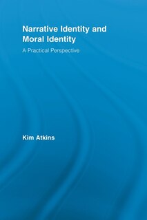 Couverture_Narrative Identity And Moral Identity