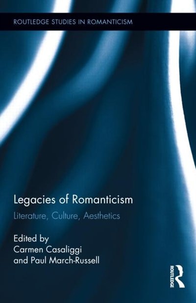 Front cover_Legacies Of Romanticism