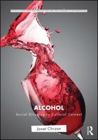 Alcohol: Social Drinking In Cultural Context