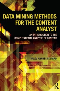 Front cover_Data Mining Methods for the Content Analyst