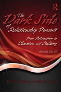Front cover_The Dark Side of Relationship Pursuit