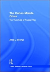 Front cover_The Cuban Missile Crisis