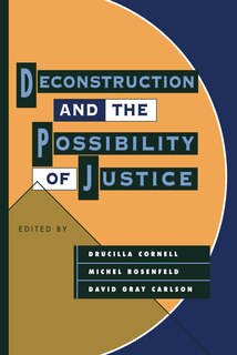 Front cover_Deconstruction and the Possibility of Justice