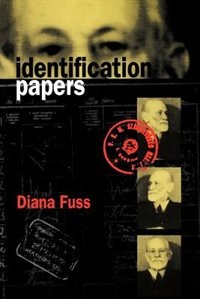 Identification Papers: Readings on Psychoanalysis, Sexuality, and Culture