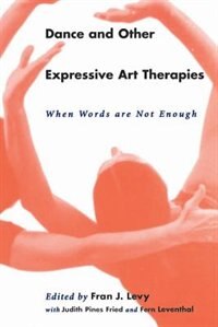Couverture_Dance and Other Expressive Art Therapies