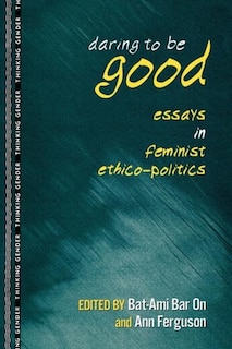 Front cover_Daring to Be Good