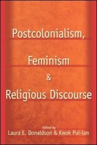 Front cover_Postcolonialism, Feminism and Religious Discourse