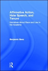 Front cover_Affirmative Action, Hate Speech, and Tenure
