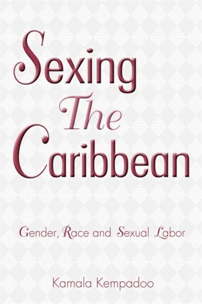 Front cover_Sexing the Caribbean
