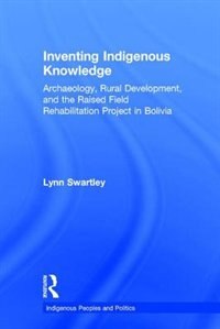 Front cover_Inventing Indigenous Knowledge
