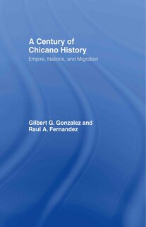 Front cover_A Century of Chicano History