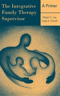 Couverture_The Integrative Family Therapy Supervisor