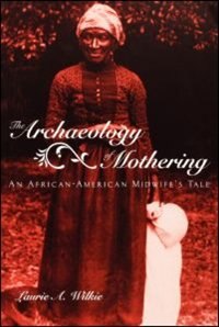 Couverture_The Archaeology of Mothering